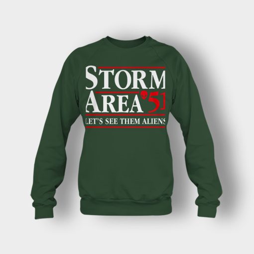 Storm-area-51-lets-see-them-aliens-Crewneck-Sweatshirt-Forest