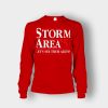Storm-area-51-lets-see-them-aliens-Unisex-Long-Sleeve-Red