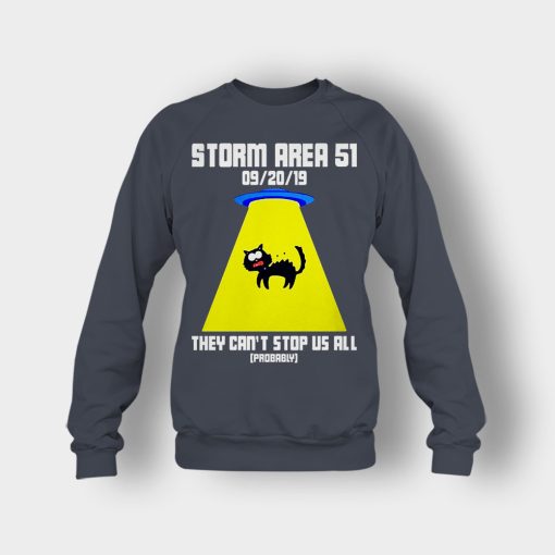 Storm-area-51-they-cant-stop-us-all-Crewneck-Sweatshirt-Dark-Heather