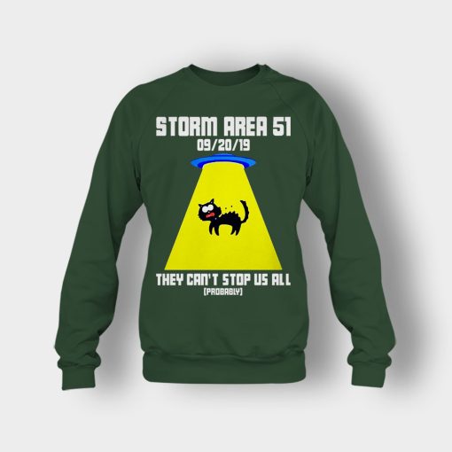 Storm-area-51-they-cant-stop-us-all-Crewneck-Sweatshirt-Forest