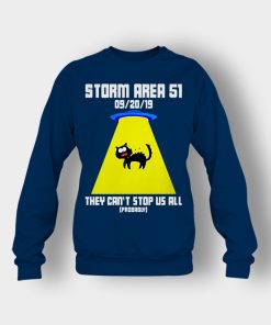 Storm-area-51-they-cant-stop-us-all-Crewneck-Sweatshirt-Navy