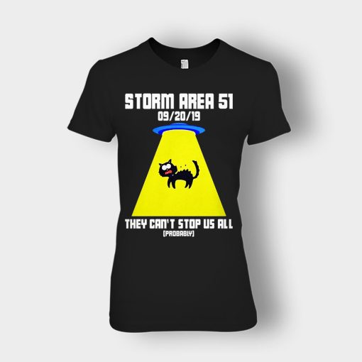 Storm-area-51-they-cant-stop-us-all-Ladies-T-Shirt-Black