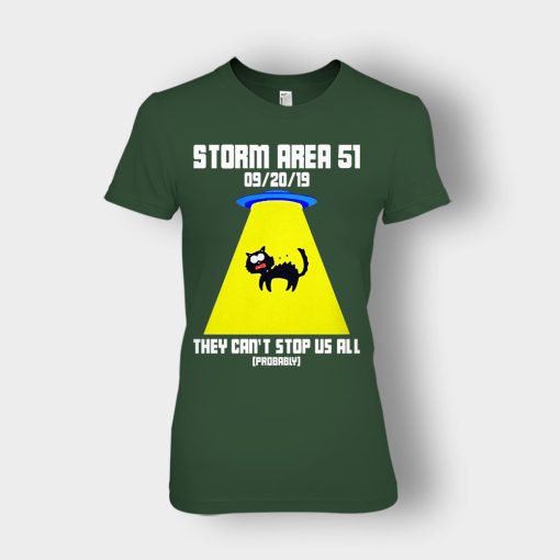 Storm-area-51-they-cant-stop-us-all-Ladies-T-Shirt-Forest