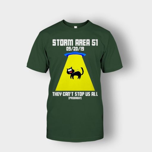 Storm-area-51-they-cant-stop-us-all-Unisex-T-Shirt-Forest