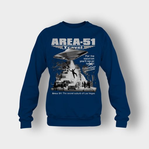 Storm-area-51-travel-for-the-vacation-youll-never-forget-remember-Crewneck-Sweatshirt-Navy