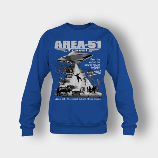 Storm-area-51-travel-for-the-vacation-youll-never-forget-remember-Crewneck-Sweatshirt-Royal