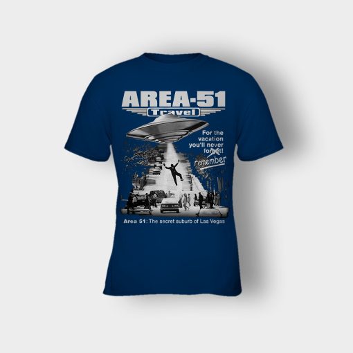 Storm-area-51-travel-for-the-vacation-youll-never-forget-remember-Kids-T-Shirt-Navy