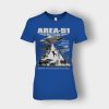 Storm-area-51-travel-for-the-vacation-youll-never-forget-remember-Ladies-T-Shirt-Royal