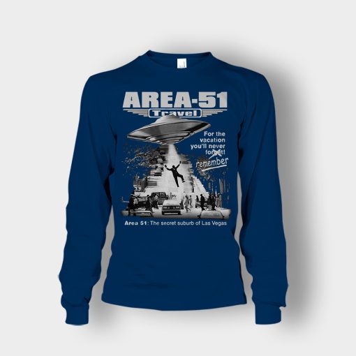 Storm-area-51-travel-for-the-vacation-youll-never-forget-remember-Unisex-Long-Sleeve-Navy