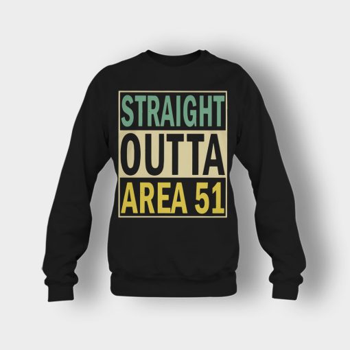 Straight-outta-area-51-Crewneck-Sweatshirt-Black