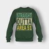 Straight-outta-area-51-Crewneck-Sweatshirt-Forest