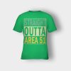 Straight-outta-area-51-Kids-T-Shirt-Irish-Green