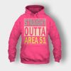 Straight-outta-area-51-Unisex-Hoodie-Heliconia