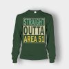 Straight-outta-area-51-Unisex-Long-Sleeve-Forest