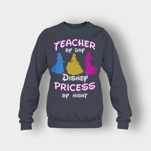 Teacher-By-Day-Magical-Princess-By-Night-Disney-Inspired-Crewneck-Sweatshirt-Dark-Heather