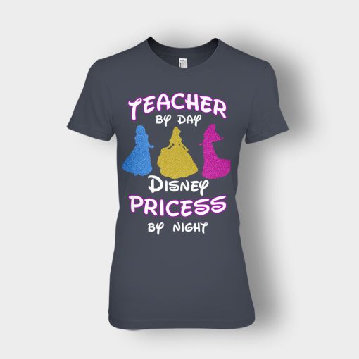 Teacher-By-Day-Magical-Princess-By-Night-Disney-Inspired-Ladies-T-Shirt-Dark-Heather