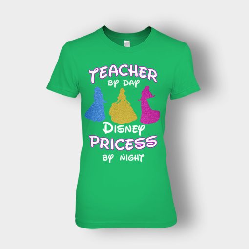 Teacher-By-Day-Magical-Princess-By-Night-Disney-Inspired-Ladies-T-Shirt-Irish-Green