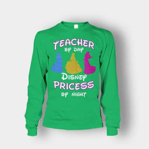 Teacher-By-Day-Magical-Princess-By-Night-Disney-Inspired-Unisex-Long-Sleeve-Irish-Green