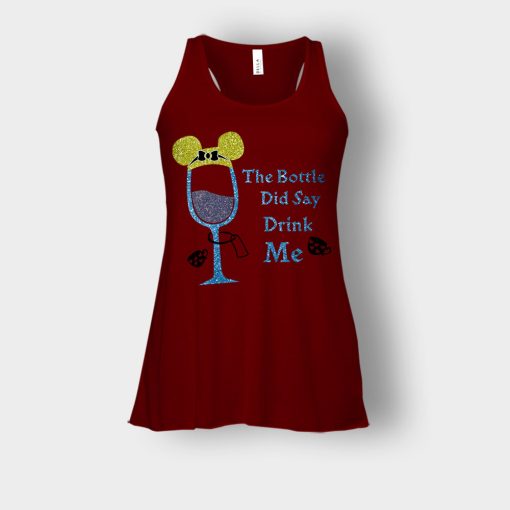 The-Bottle-Did-Say-Drink-Me-Disney-Alice-In-Wonderland-Bella-Womens-Flowy-Tank-Maroon