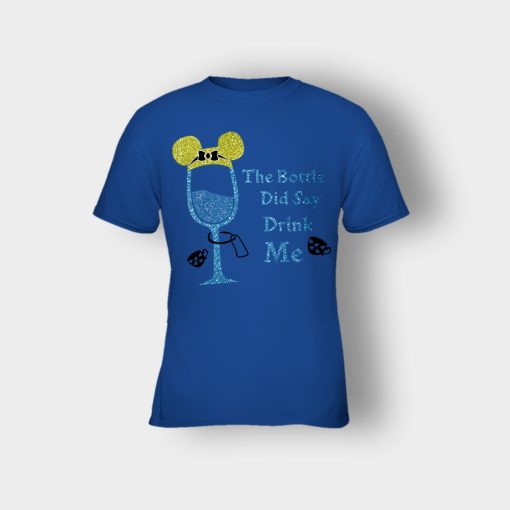 The-Bottle-Did-Say-Drink-Me-Disney-Alice-In-Wonderland-Kids-T-Shirt-Royal