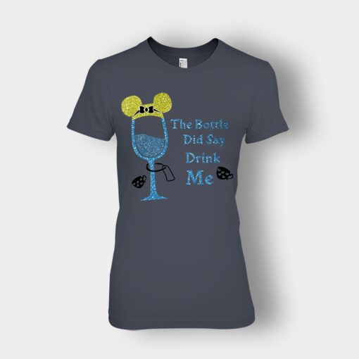 The-Bottle-Did-Say-Drink-Me-Disney-Alice-In-Wonderland-Ladies-T-Shirt-Dark-Heather