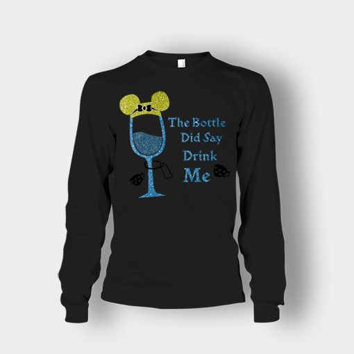 The-Bottle-Did-Say-Drink-Me-Disney-Alice-In-Wonderland-Unisex-Long-Sleeve-Black