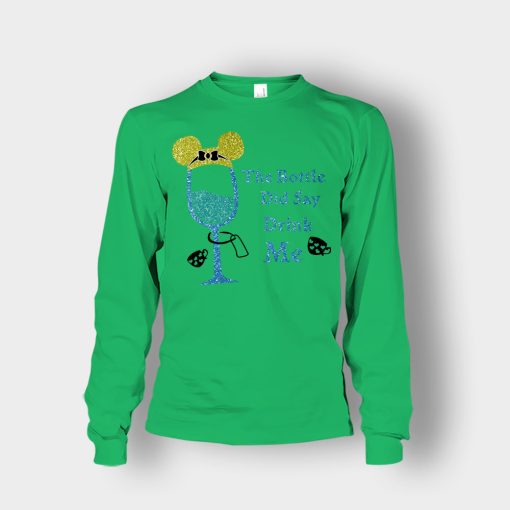 The-Bottle-Did-Say-Drink-Me-Disney-Alice-In-Wonderland-Unisex-Long-Sleeve-Irish-Green