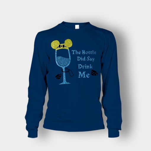 The-Bottle-Did-Say-Drink-Me-Disney-Alice-In-Wonderland-Unisex-Long-Sleeve-Navy