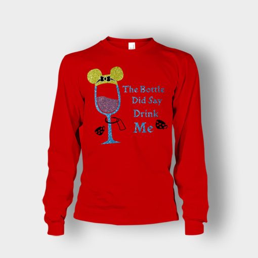 The-Bottle-Did-Say-Drink-Me-Disney-Alice-In-Wonderland-Unisex-Long-Sleeve-Red