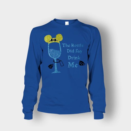 The-Bottle-Did-Say-Drink-Me-Disney-Alice-In-Wonderland-Unisex-Long-Sleeve-Royal