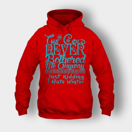 The-Cold-Never-Bothered-Me-Anyways-Just-Kidding-I-Hate-Winter-Christmas-New-Year-Gift-Ideas-Unisex-Hoodie-Red