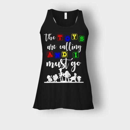 The-Toys-are-Calling-and-I-Must-Go-Disney-Toy-Story-Bella-Womens-Flowy-Tank-Black