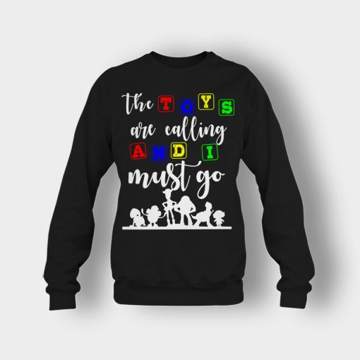 The-Toys-are-Calling-and-I-Must-Go-Disney-Toy-Story-Crewneck-Sweatshirt-Black