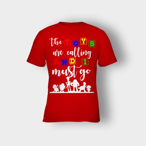 The-Toys-are-Calling-and-I-Must-Go-Disney-Toy-Story-Kids-T-Shirt-Red