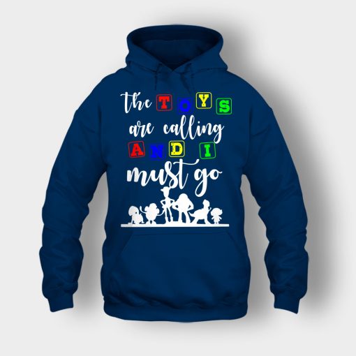 The-Toys-are-Calling-and-I-Must-Go-Disney-Toy-Story-Unisex-Hoodie-Navy