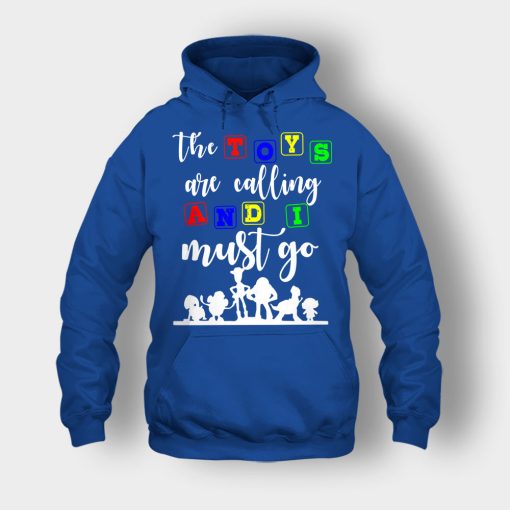 The-Toys-are-Calling-and-I-Must-Go-Disney-Toy-Story-Unisex-Hoodie-Royal