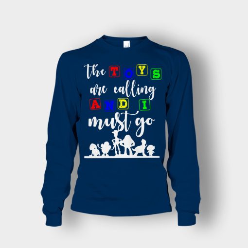 The-Toys-are-Calling-and-I-Must-Go-Disney-Toy-Story-Unisex-Long-Sleeve-Navy