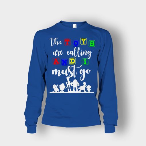 The-Toys-are-Calling-and-I-Must-Go-Disney-Toy-Story-Unisex-Long-Sleeve-Royal