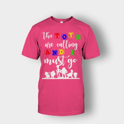 The-Toys-are-Calling-and-I-Must-Go-Disney-Toy-Story-Unisex-T-Shirt-Heliconia