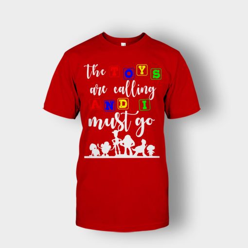 The-Toys-are-Calling-and-I-Must-Go-Disney-Toy-Story-Unisex-T-Shirt-Red