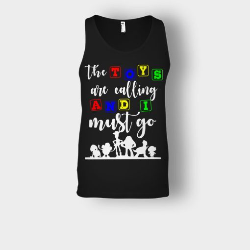 The-Toys-are-Calling-and-I-Must-Go-Disney-Toy-Story-Unisex-Tank-Top-Black
