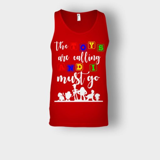 The-Toys-are-Calling-and-I-Must-Go-Disney-Toy-Story-Unisex-Tank-Top-Red