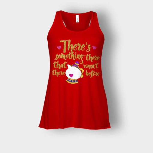 Theres-Something-There-That-Wasnt-There-Before-Disney-Beauty-And-The-Beast-Bella-Womens-Flowy-Tank-Red