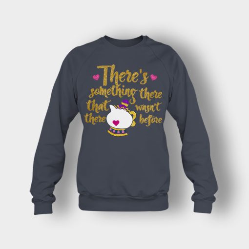 Theres-Something-There-That-Wasnt-There-Before-Disney-Beauty-And-The-Beast-Crewneck-Sweatshirt-Dark-Heather