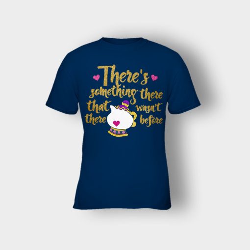 Theres-Something-There-That-Wasnt-There-Before-Disney-Beauty-And-The-Beast-Kids-T-Shirt-Navy