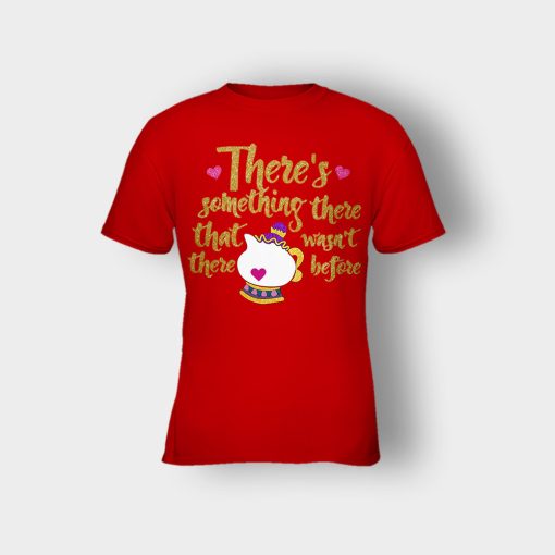 Theres-Something-There-That-Wasnt-There-Before-Disney-Beauty-And-The-Beast-Kids-T-Shirt-Red