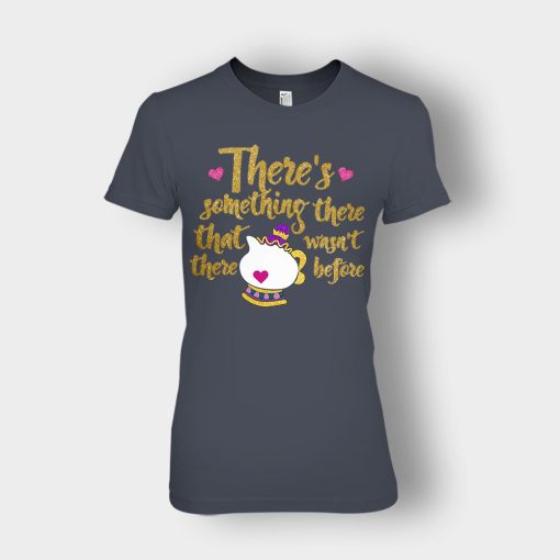 Theres-Something-There-That-Wasnt-There-Before-Disney-Beauty-And-The-Beast-Ladies-T-Shirt-Dark-Heather