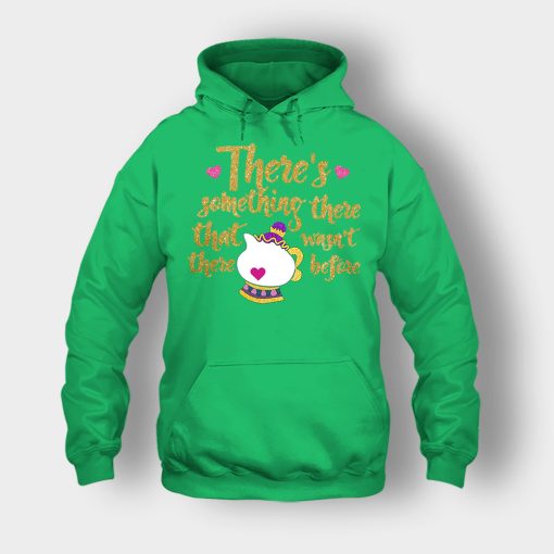 Theres-Something-There-That-Wasnt-There-Before-Disney-Beauty-And-The-Beast-Unisex-Hoodie-Irish-Green