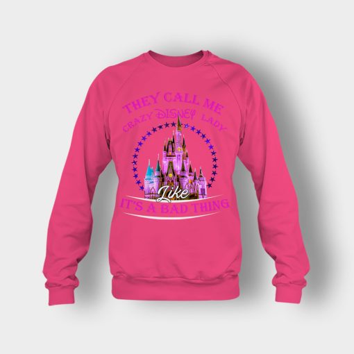 They-Call-Me-Crazy-Disney-Lady-Crewneck-Sweatshirt-Heliconia