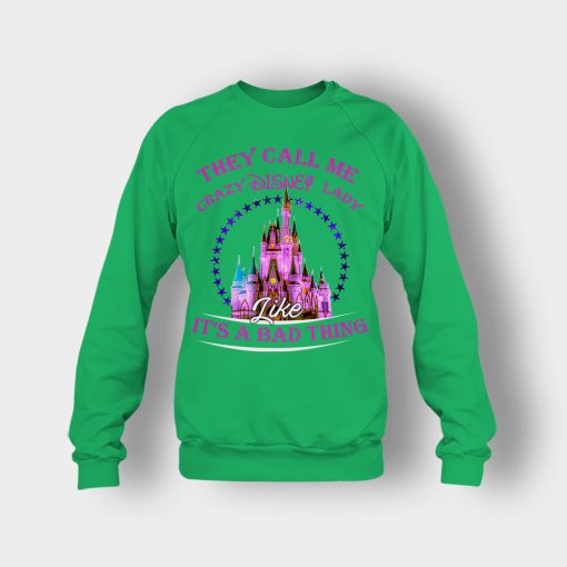 They-Call-Me-Crazy-Disney-Lady-Crewneck-Sweatshirt-Irish-Green